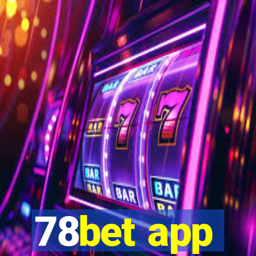 78bet app